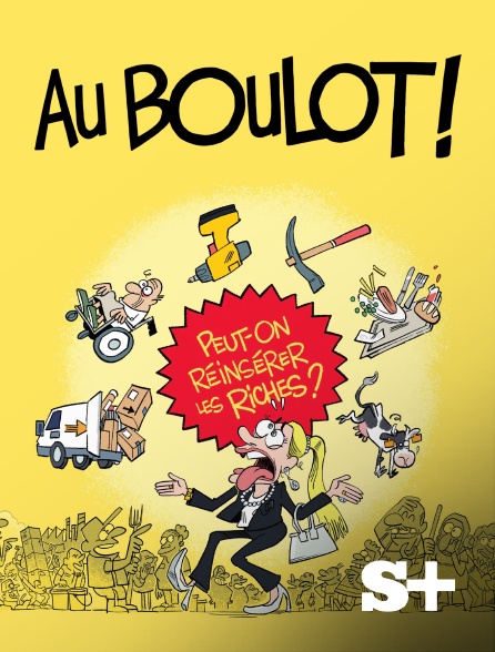 Society+ - Au Boulot !