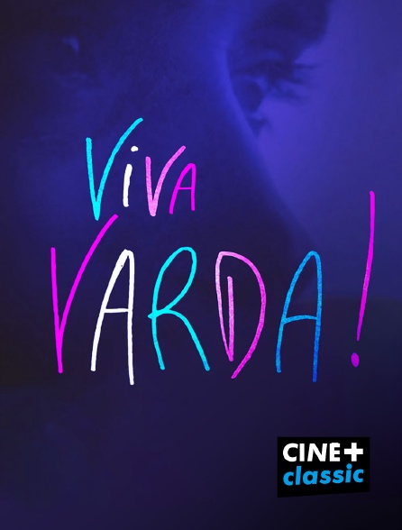 CINE+ Classic - Viva Varda ! - 05/10/2024 à 19h42