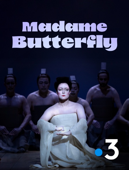 France 3 - Madame Butterfly