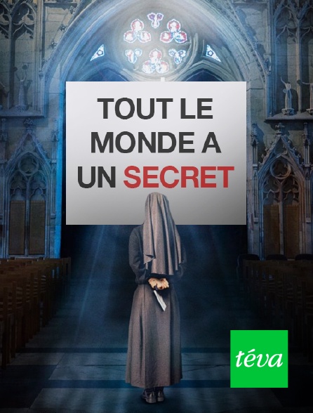 Téva - Tout le monde a un secret