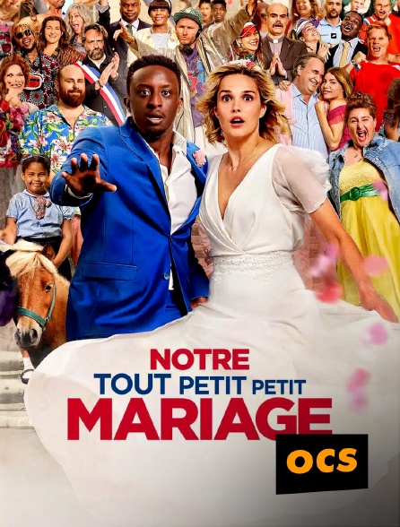 OCS - Notre tout petit petit mariage