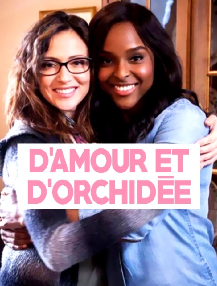 D'amour et d'orchidée