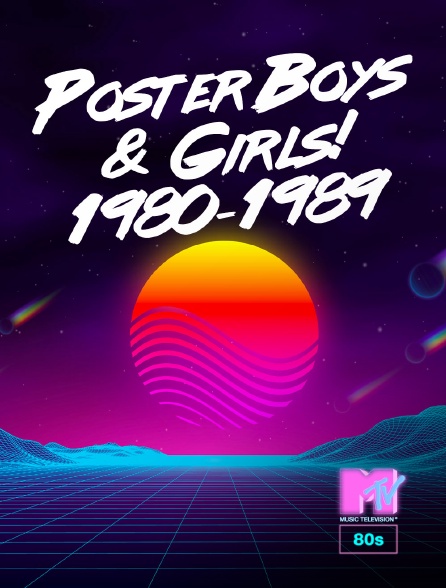 MTV 80' - Poster Boys & Girls! 1980-1989