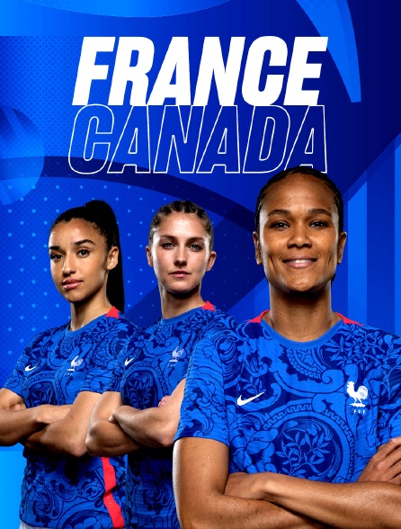Football - Match amical international féminin : France / Canada