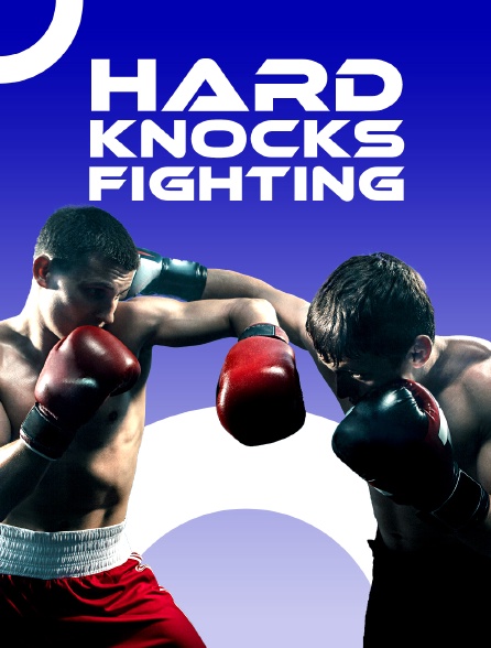 Hard Knocks Fighting