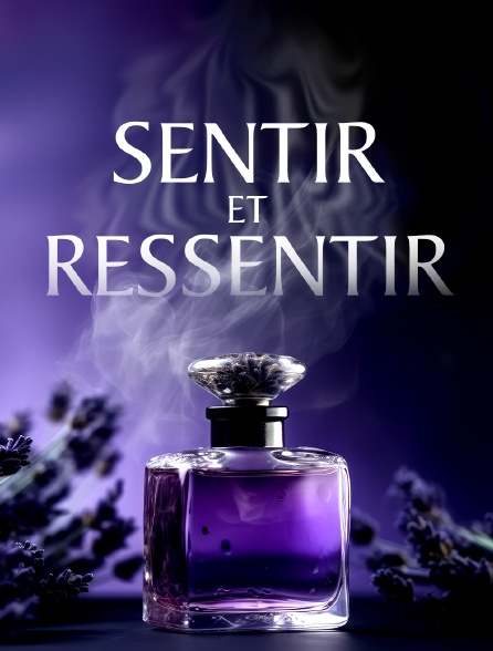 Sentir et ressentir