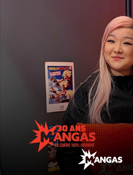 MANGAS - Mangas : 30 ans