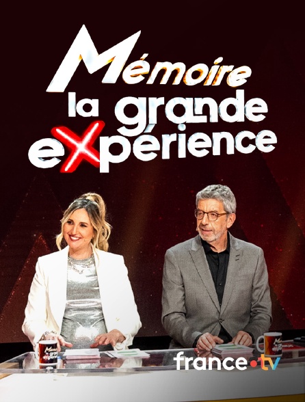 france.tv - Mémoire, la grande expérience