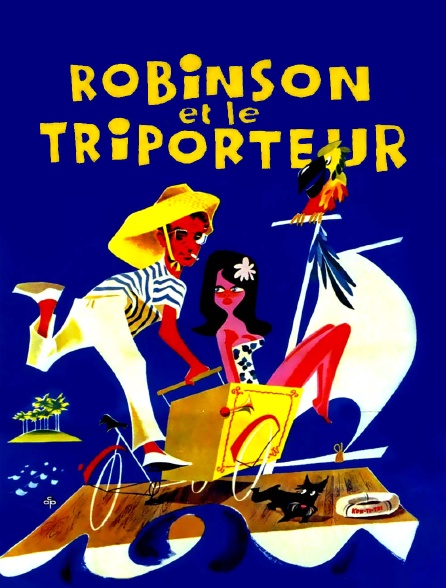 Robinson et le triporteur