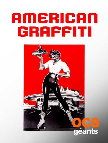 OCS Géants - American graffiti