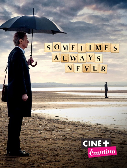 Ciné+ Emotion - Sometimes Always Never