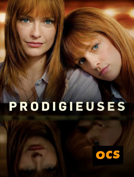 OCS - Prodigieuses