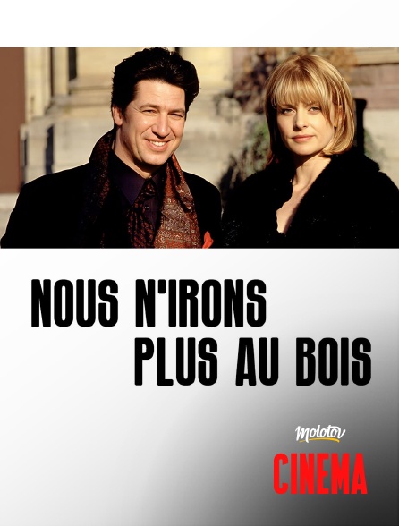 Molotov Channels Cinéma - Nous n'irons plus au bois