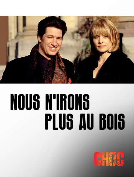 Molotov Channels CHOC - Nous n'irons plus au bois