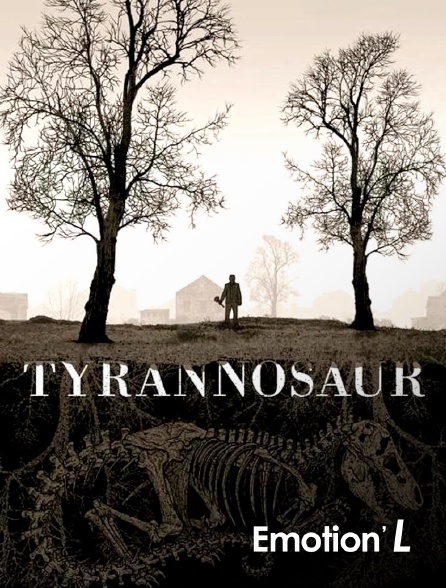 Emotion'L - Tyrannosaur