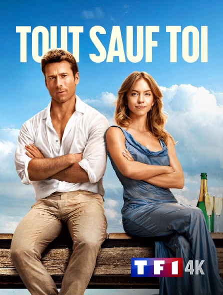 TF1 4K - Tout sauf toi