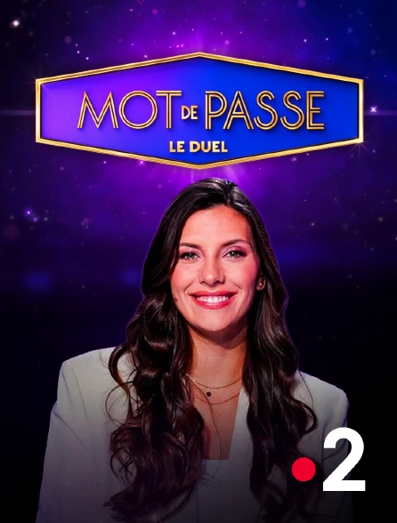 France 2 - Mot de passe : le duel