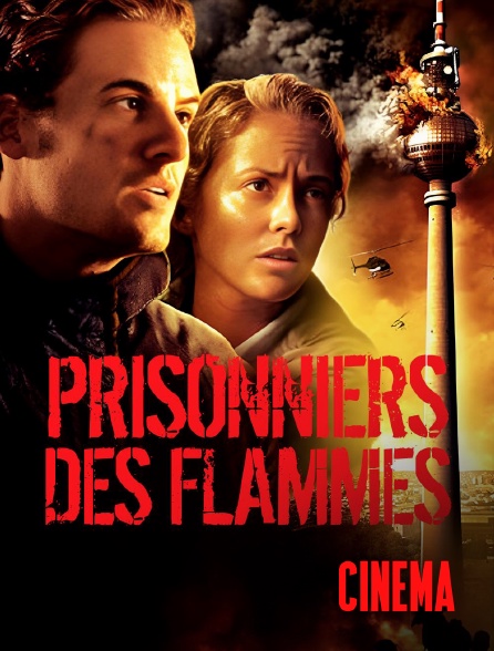 Molotov Channels Cinéma - Prisonniers des flammes