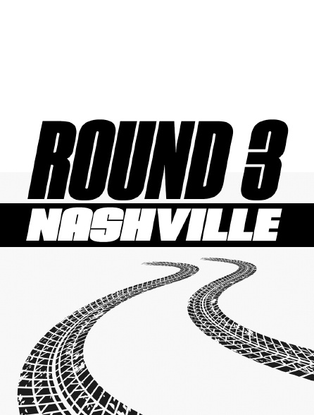 Round 3 Nashville