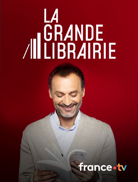 france.tv - La grande librairie