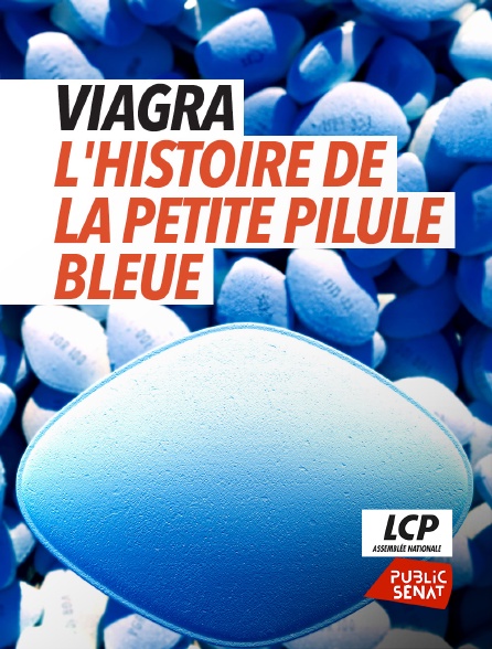 LCP Public Sénat - Viagra, l'histoire de la petite pilule bleue