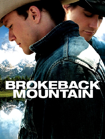 Le Secret De Brokeback Mountain Arte Le secret de Brokeback Mountain en Streaming - Molotov.tv