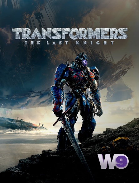 W9 - Transformers : The Last Knight