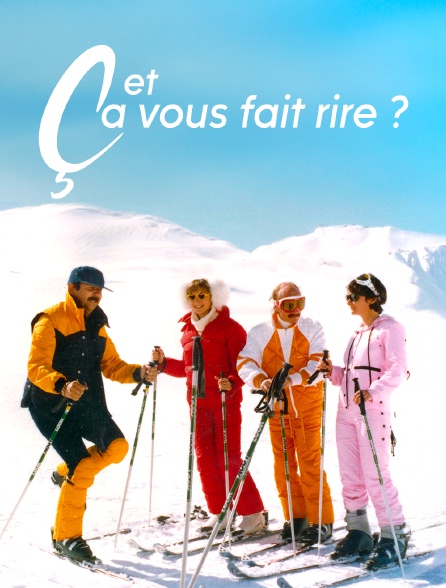 Et ça vous fait rire ?