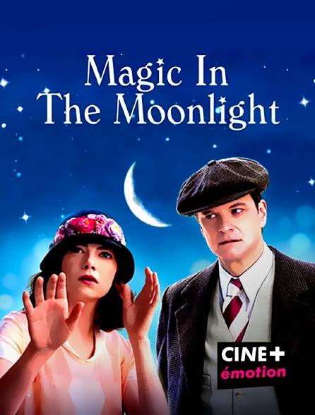 CINE+ Emotion - Magic in the Moonlight