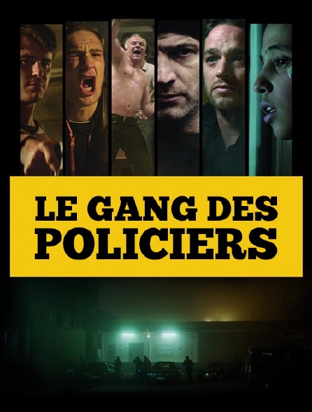 Le gang des policiers