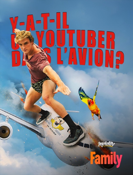 Molotov Channels Family - Y a t-il un youtuber dans l'avion ?