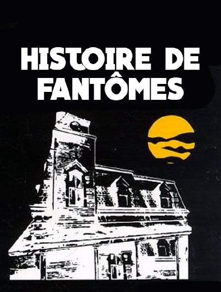 Histoire de fantômes