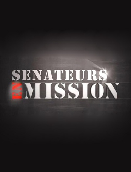Sénateurs en mission