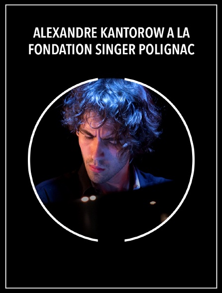Alexandre Kantorow à la Fondation Singer Polignac