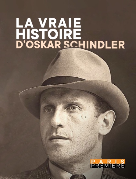 Paris Première - La vraie histoire d'Oskar Schindler