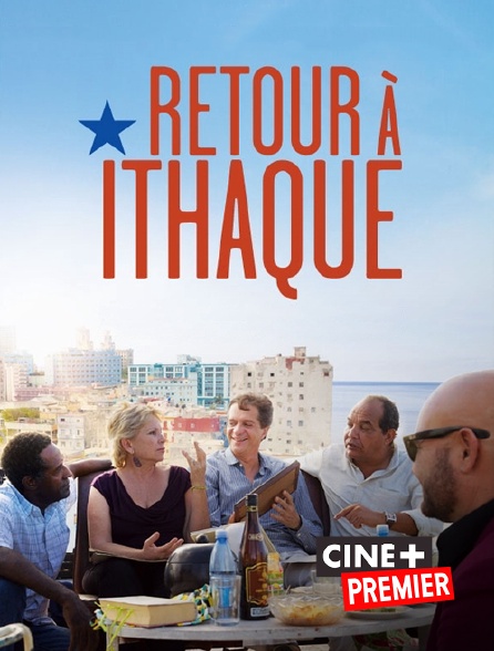 Ciné+ Premier - Retour à Ithaque