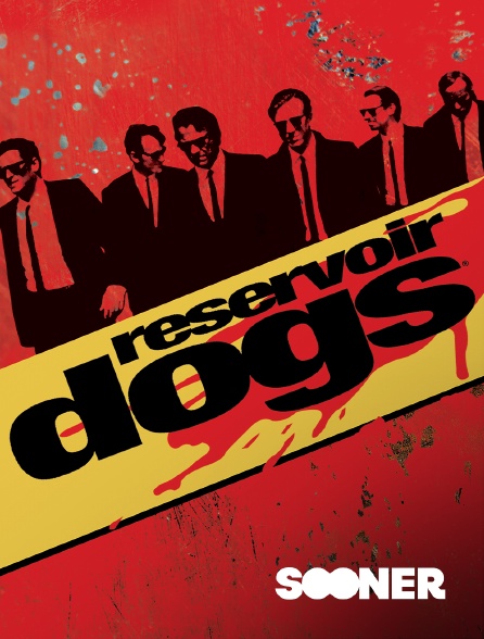 Sooner - Reservoir Dogs