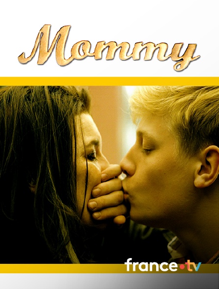 france.tv - Mommy