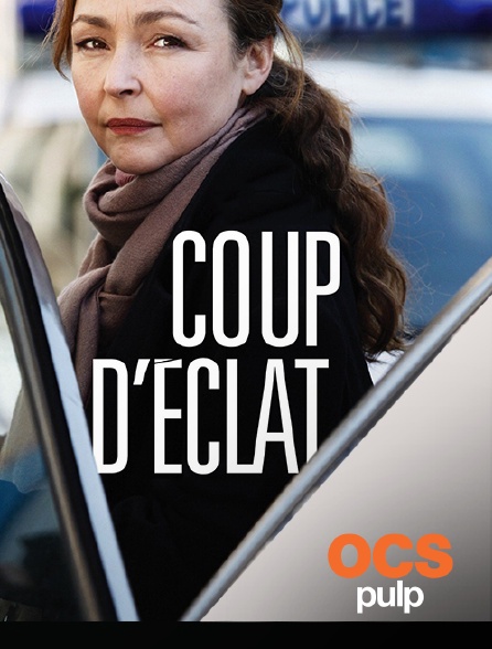 OCS Pulp - Coup d'éclat