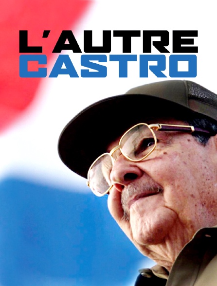 L'autre Castro