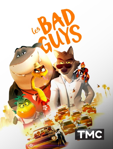 TMC - Les Bad Guys