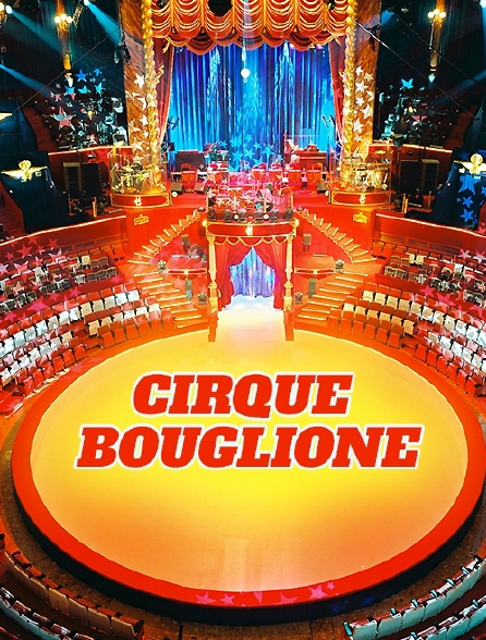 Cirque Bouglione