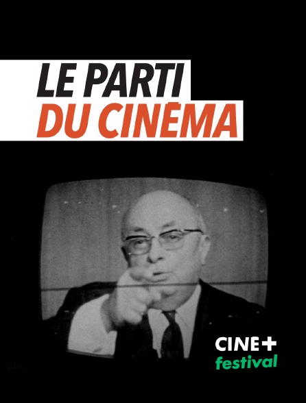 CINE+ Festival - Le parti du cinéma