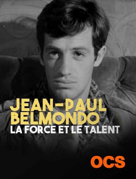Film Jean Paul Belmondo Streaming Jean-Paul Belmondo, la force et le talent en Streaming sur OCS - Molotov.tv