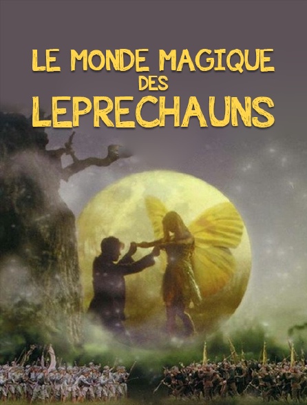 S1999E2 - Le monde magique des Leprechauns - Télé-Loisirs