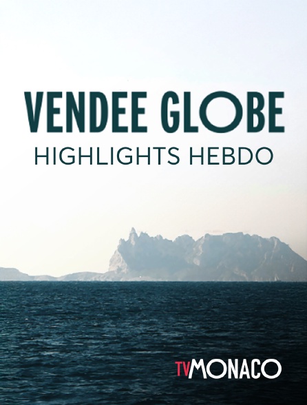 TV Monaco - Vendée Globe - Highlights Hebdo