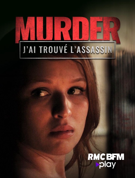 RMC BFM Play - Murder : j'ai trouvé l'assassin