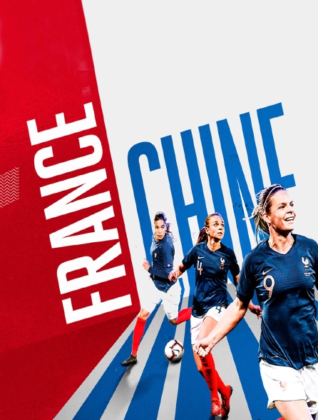 Football - Match de préparation : France / Chine
