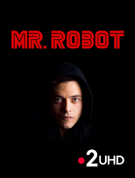 France 2 UHD - Mr.Robot