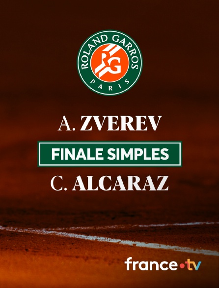 France.tv - Tennis - Finale messieurs de Roland-Garros :  A. Zverev / C. Alcaraz